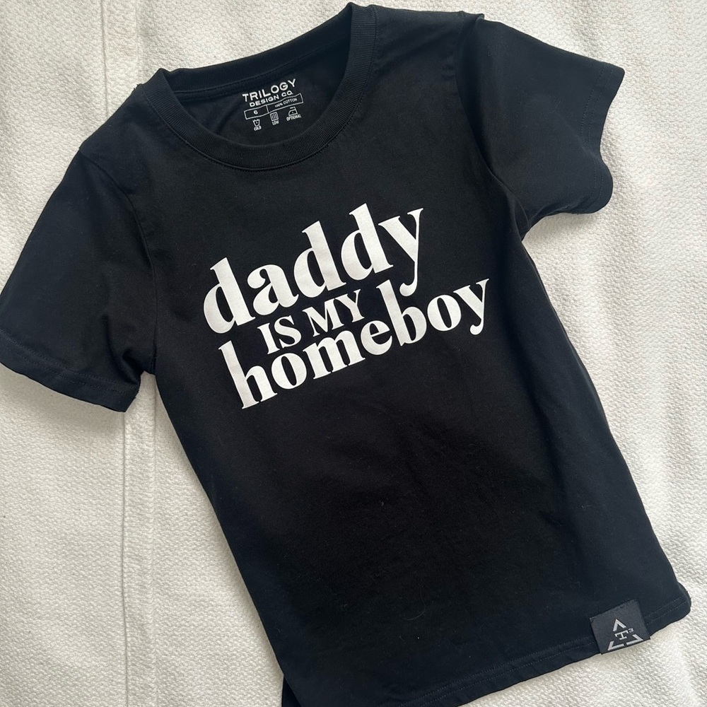 Trilogy Daddy Is My Homeboy